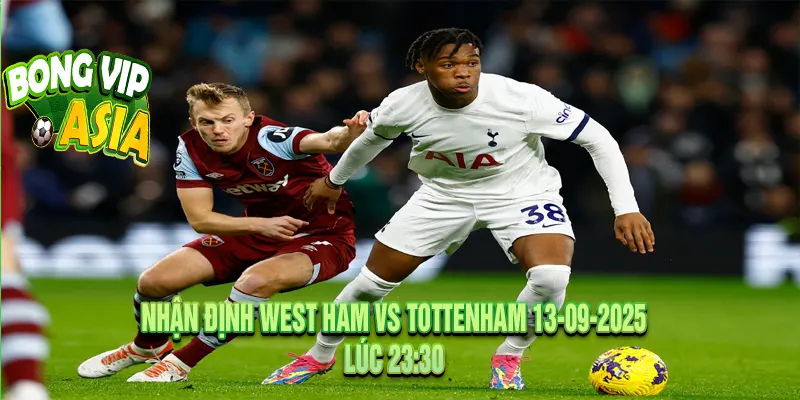 Phân tích phong độ thi đấu giữa West Ham vs Tottenham